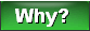   Why?   
